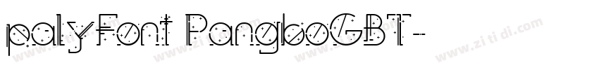 palyFont PangboGBT字体转换